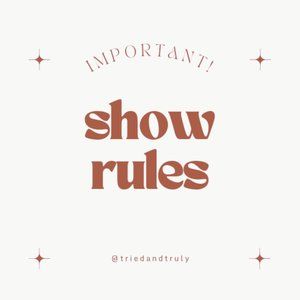 Important Show Rules! Please Read :) - image 1